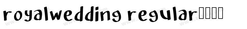 royalwedding regular字体转换 royalwedding regular字体转换
